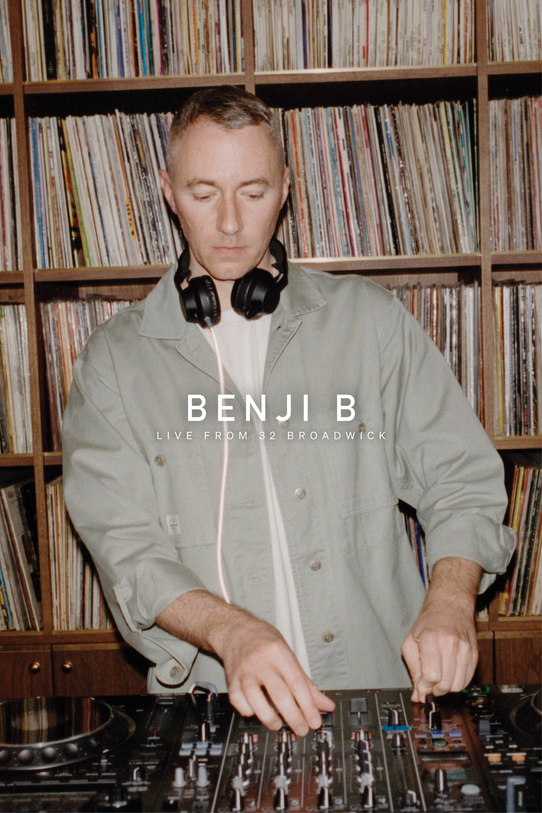 Benji B at 32 Broadwick